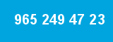 965 249 47 23